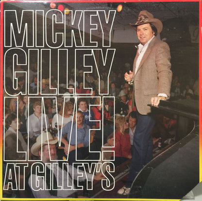 Mickey Gilley : Mickey Gilley Live! At Gilley's (LP)