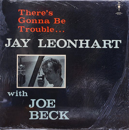 Jay Leonhart With Joe Beck : There's Gonna Be Trouble... (LP, Album)