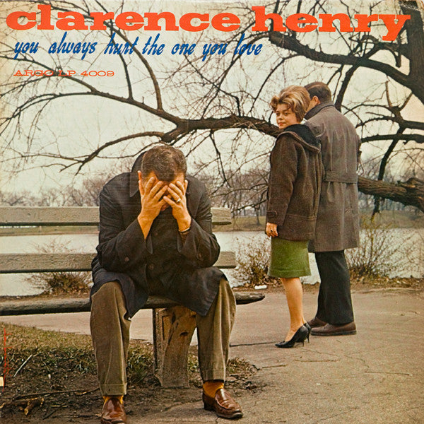 Clarence "Frogman" Henry : You Always Hurt The One You Love (LP, Album, Mono)