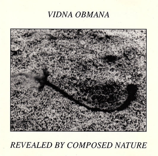 Vidna Obmana : Revealed By Composed Nature (CD, Album, RE, RM)