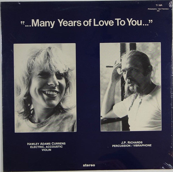 Hawley Adams Currens, Jim Richards : Many Years Of Love To You (LP, Album)