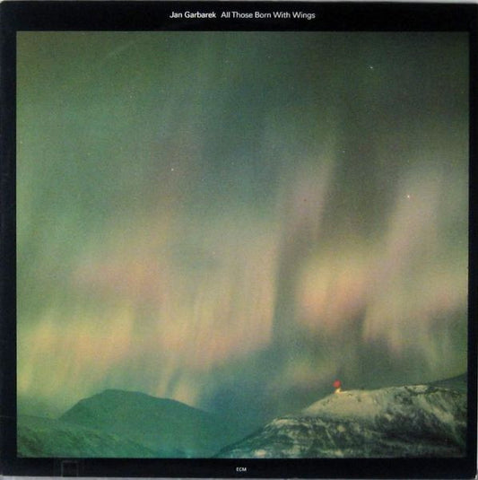 Jan Garbarek : All Those Born With Wings (LP, Album)