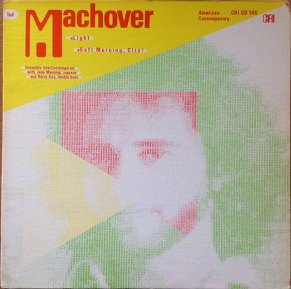 Tod Machover : Light / Soft Morning, City! (LP, Album)