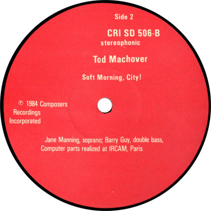 Tod Machover : Light / Soft Morning, City! (LP, Album)