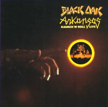 Black Oak Arkansas : Raunch 'N' Roll Live (LP, Album, RI)