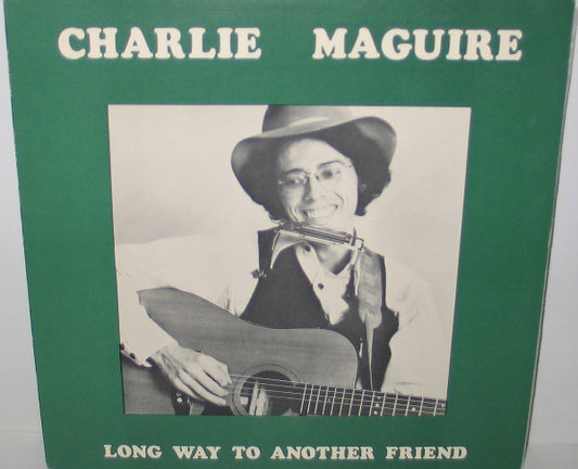 Charlie Maguire : Long Way To Another Friend (LP, Album)