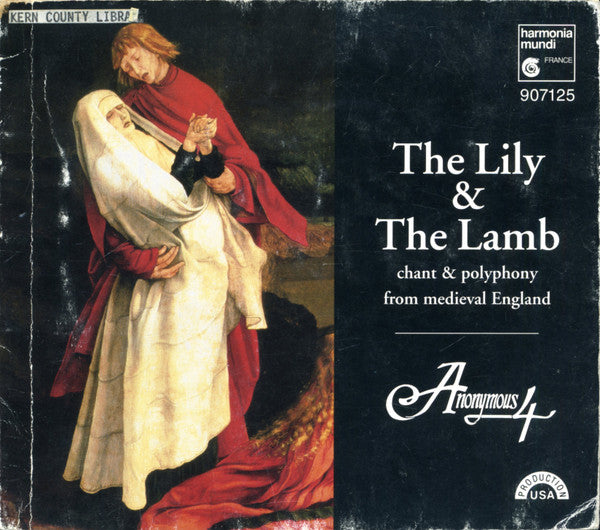 Anonymous 4 : The Lily & The Lamb (CD, Album)