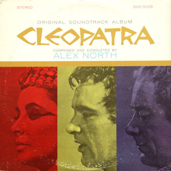 Alex North : Cleopatra (Original Soundtrack Album) (LP, Album, Gat)