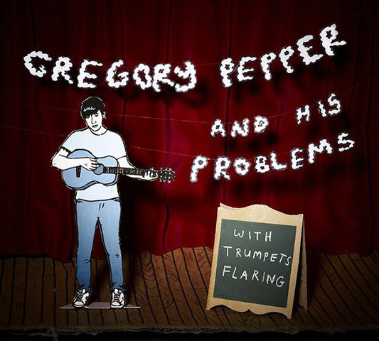 Gregory Pepper And His Problems : With Trumpets Flaring (CD, Album)