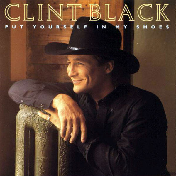 Clint Black : Put Yourself In My Shoes (LP)