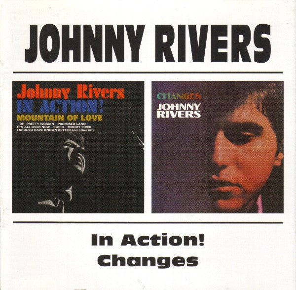 Johnny Rivers : In Action! / Changes (CD, Album, Comp)