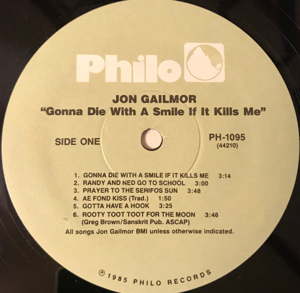 Jon Gailmor : Gonna Die With A Smile If It Kills Me (LP, Album, RE, RM)
