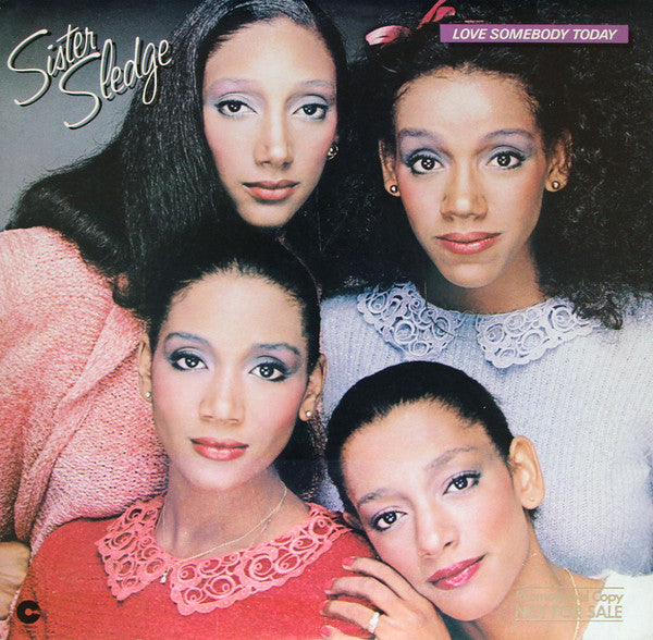 Sister Sledge : Love Somebody Today (LP, Album, SP)