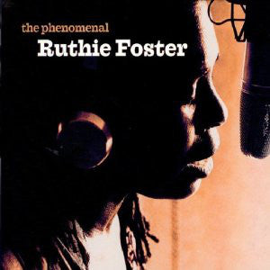 Ruthie Foster : The Phenomenal Ruthie Foster (CD, Album, Dig)