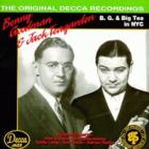 Benny Goodman & Jack Teagarden : B. G. & Big Tea in NYC (CD, Comp)