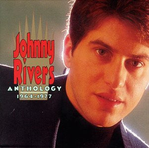 Johnny Rivers : Anthology 1964-1977 (2xCD, Comp)