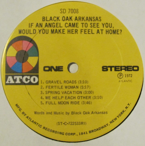 Black Oak Arkansas : If An Angel Came To See You, Would You Make Her Feel At Home? (LP, Album, RI;)