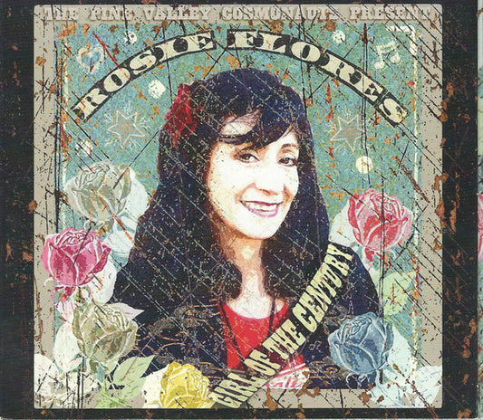 Rosie Flores & The Pine Valley Cosmonauts : Girl Of The Century (CD, Album)