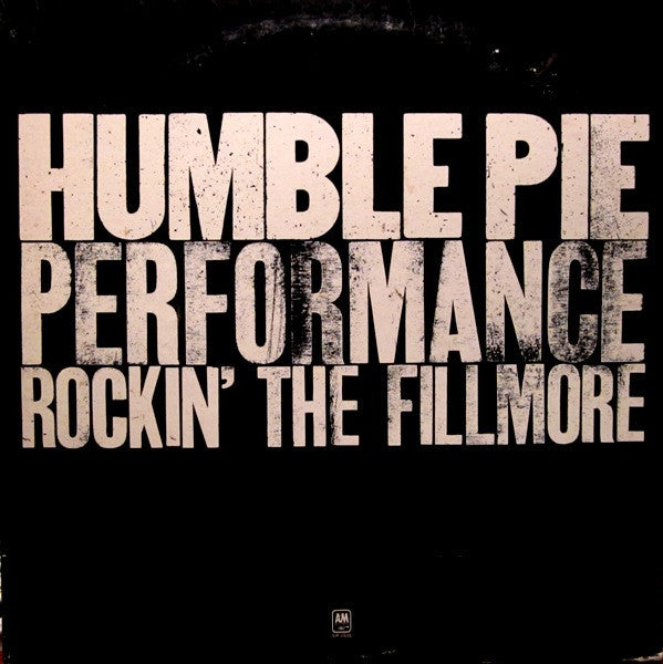 Humble Pie : Performance Rockin' The Fillmore (2xLP, Album, Pit)