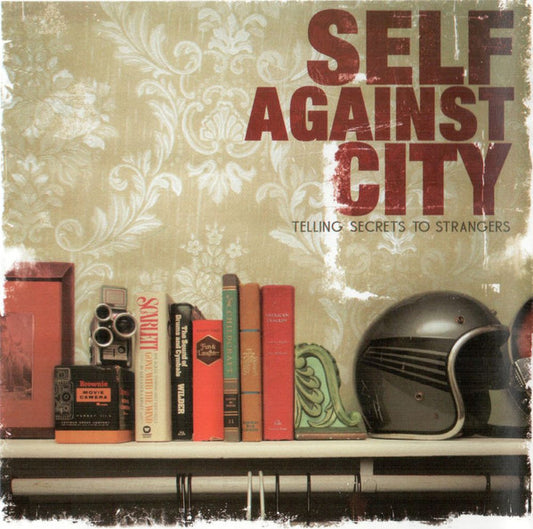 Self Against City : Telling Secrets To Strangers (CD, Album)