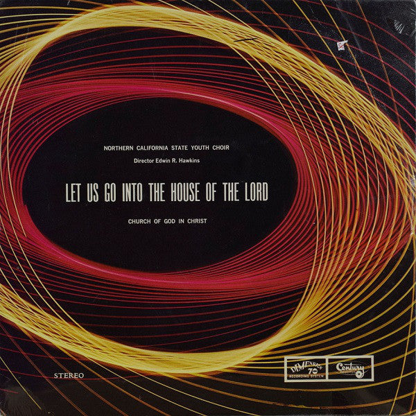 Northern California State Youth Choir , Director: Edwin Hawkins : Let Us Go Into The House Of The Lord (LP, Album)