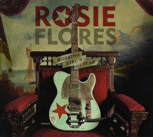 Rosie Flores : Working Girl's Guitar (CD, Album)