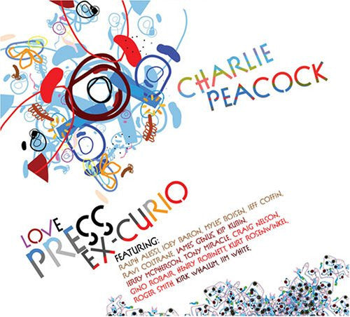 Charlie Peacock : Love Press Ex-Curio (CD, Album, dig)