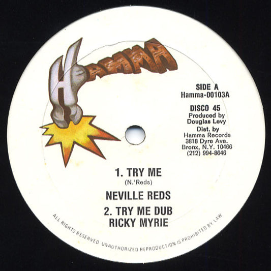 Neville Reds : Try Me / Mind Blowing Decision (12")