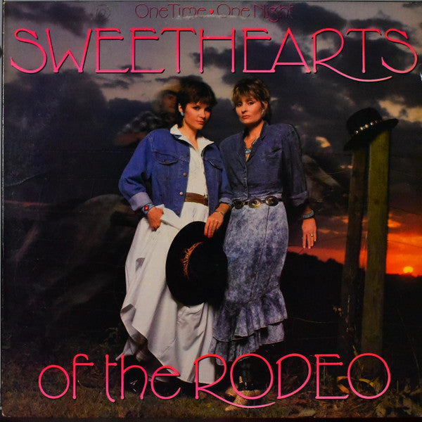 Sweethearts Of The Rodeo : One Time, One Night (LP)