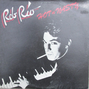 Rob Rio : Hot N Nasty (LP)