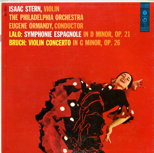 Édouard Lalo, Max Bruch / The Philadelphia Orchestra Conducted By Eugene Ormandy, Isaac Stern : Lalo: Symphonie Espagnole In D Minor, Op. 21, Bruch: Violin Concerto In G Minor, Op. 26 (LP, Album)