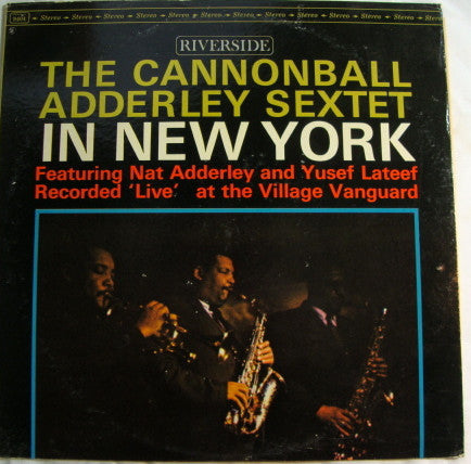 Cannonball Adderley Sextet : In New York (LP, Album, RE)