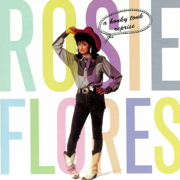 Rosie Flores : A Honky Tonk Reprise (CD, Album, RE)