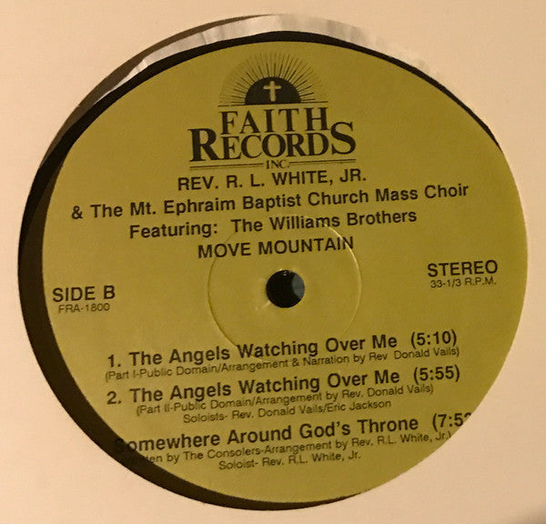 Rev. R.L. White And The Mt. Ephraim Baptist Church Mass Choir Featuring The Williams Brothers (2) : Move Mountain (LP, Album)