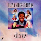 Floyd Miles : Crazy Man (CD, Album)