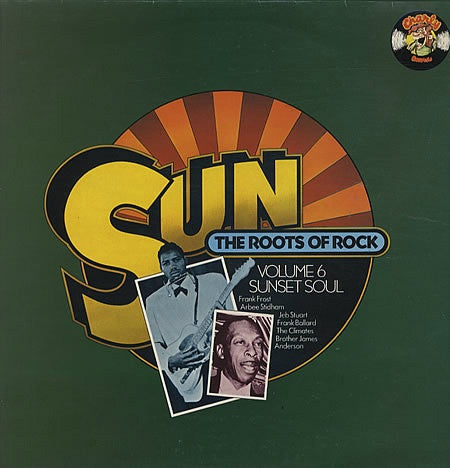 Various : Sun: The Roots Of Rock: Volume 6: Sunset Soul (LP, Comp, Mono)