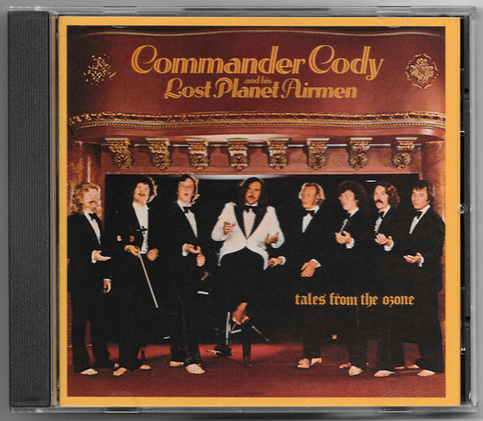 Commander Cody And His Lost Planet Airmen : Tales From The Ozone (CD, RE)