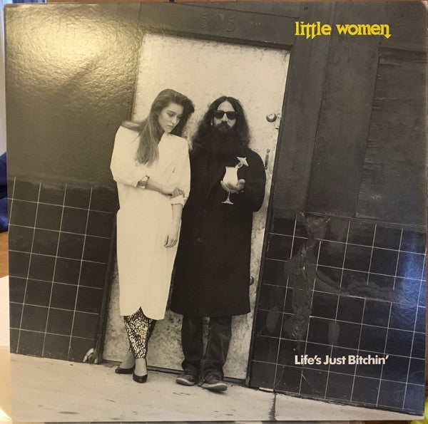 Little Women (2) : Life's Just Bitchin' (12", EP)