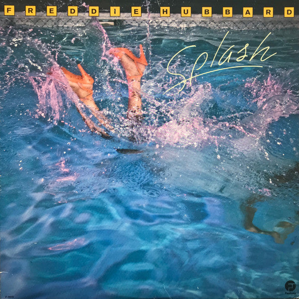 Freddie Hubbard : Splash (LP, Album)