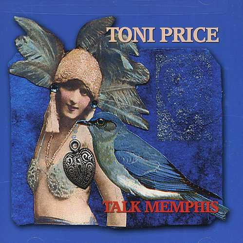 Toni Price (2) : Talk Memphis (CD, Album)