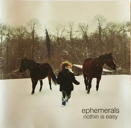 Ephemerals : Nothin Is Easy (CD, Album)