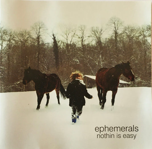 Ephemerals : Nothin Is Easy (CD, Album)