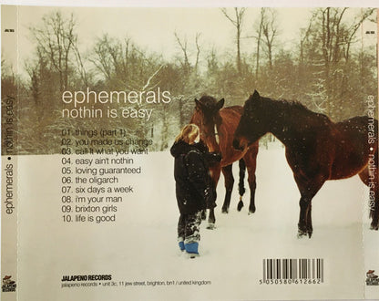 Ephemerals : Nothin Is Easy (CD, Album)