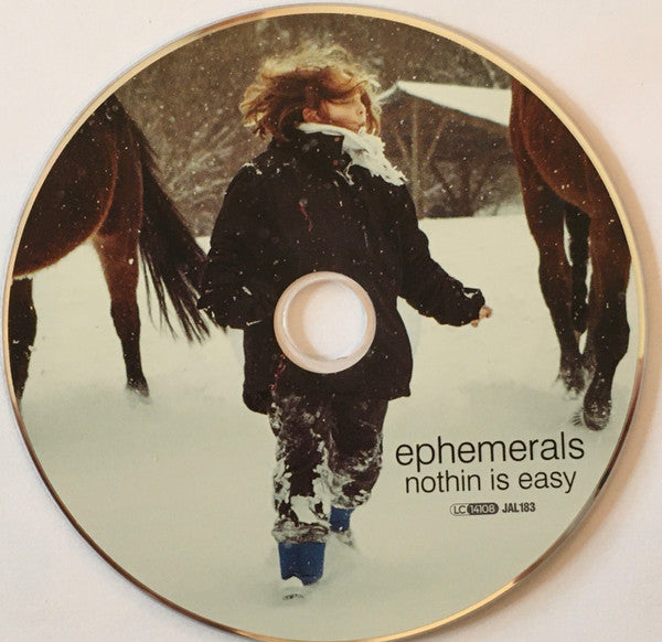 Ephemerals : Nothin Is Easy (CD, Album)