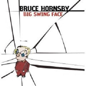 Bruce Hornsby : Big Swing Face (CD, Album)