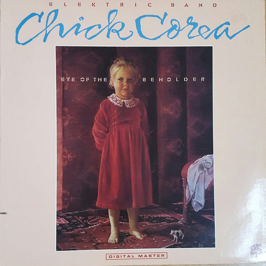 The Chick Corea Elektric Band : Eye Of The Beholder (LP, Album, Promo)