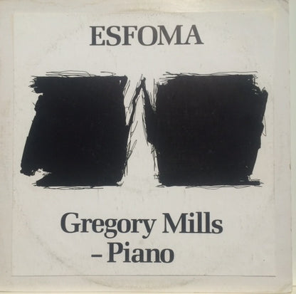 Greg Mills (2) : Esfoma (LP, Album)