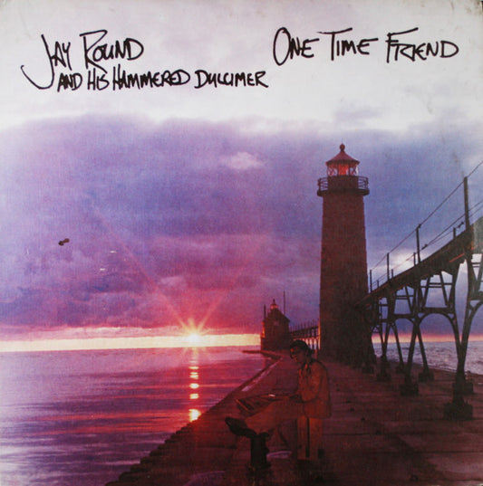 Jay Round : One Time Friend (LP, Album)