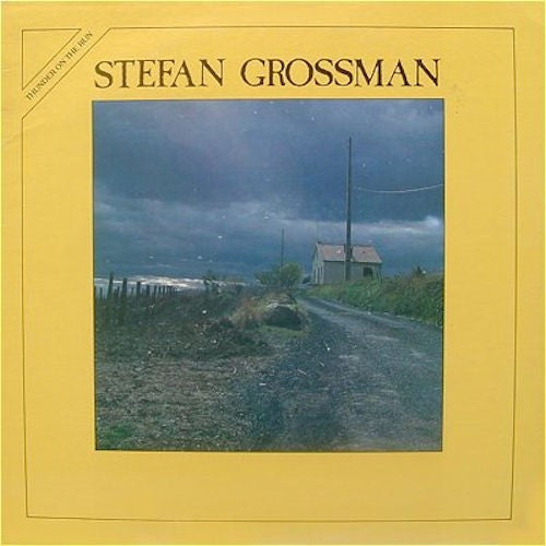 Stefan Grossman : Thunder On The Run (LP)