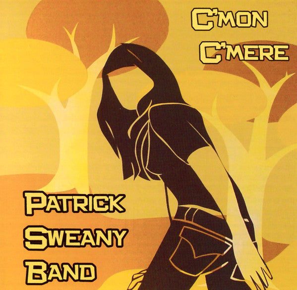 Patrick Sweany Band : C'mon C'mere (CD, Album)